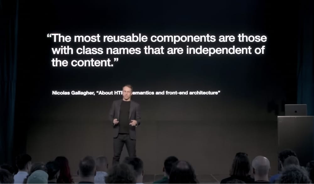 The most reusable components are those with class names that are independent of the content.